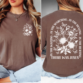 There Was Jesus shirt, floral Christian tee, Christian Comfort Colors Tee, faith-based floral shirt, inspirational Christian apparel, worship t-shirt, Christian gifts for women