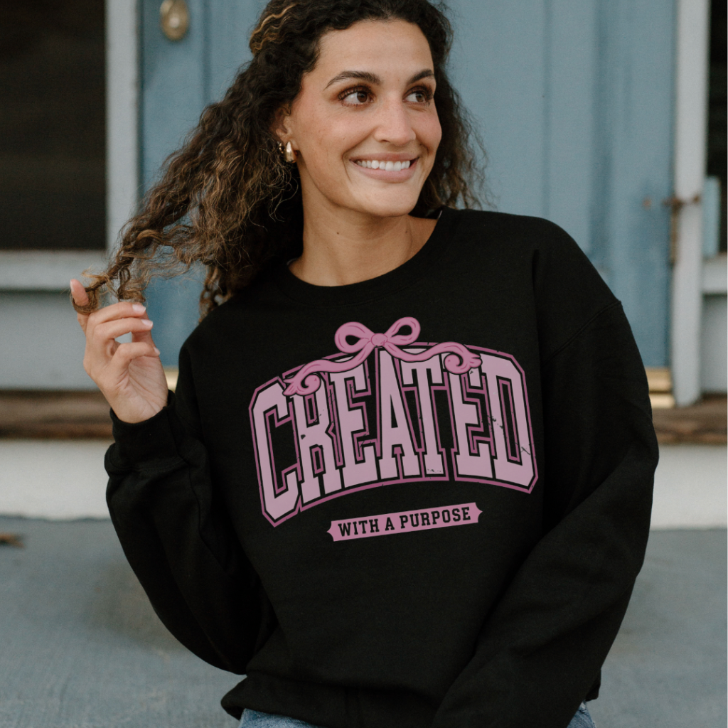 Created with a Purpose Christian Sweatshirt