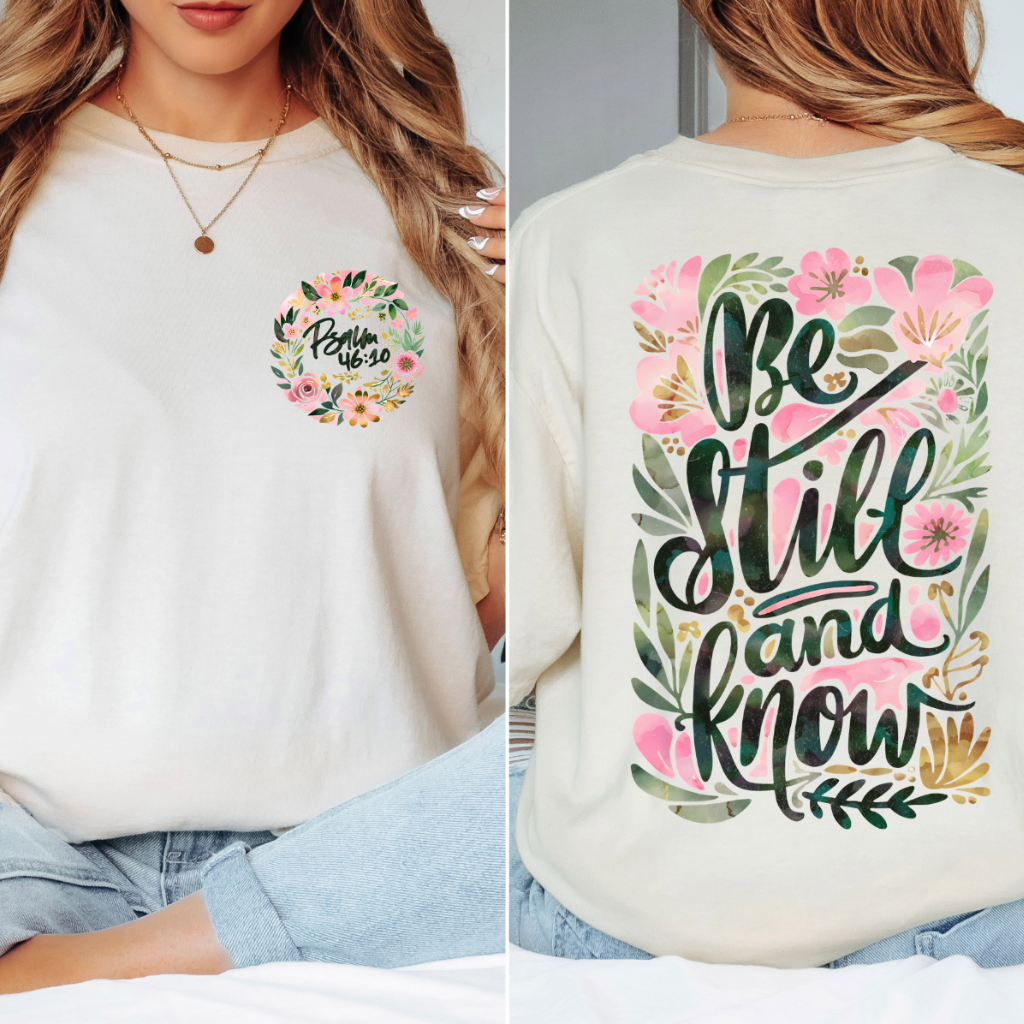 Christian Comfort Colors Tee, Be Still and Know shirt, Psalms 46:10 t-shirt, religious graphic tee, Bible verse shirt, faith-based apparel, Christian gifts