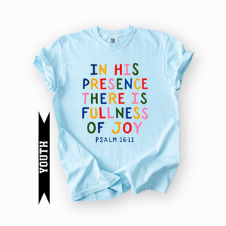 Youth In His Presence There is Fullness of Joy Comfort Colors Tee Foothills Academy Collection