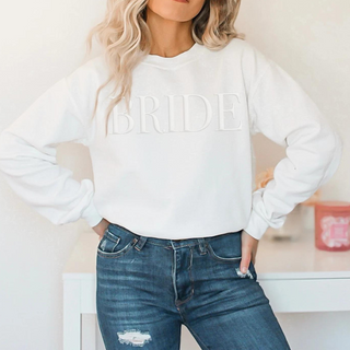 Embossed Bride White Sweatshirt Engagement Gift